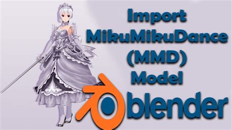 pmx to blender|Export Import MMD Models Using Blender and PMXE